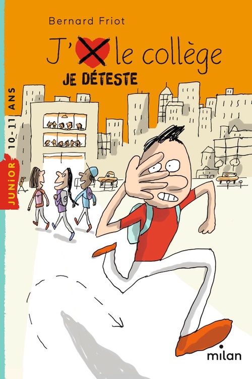 ebook cover of J'aime/J'déteste le collège, by Bernard Friot