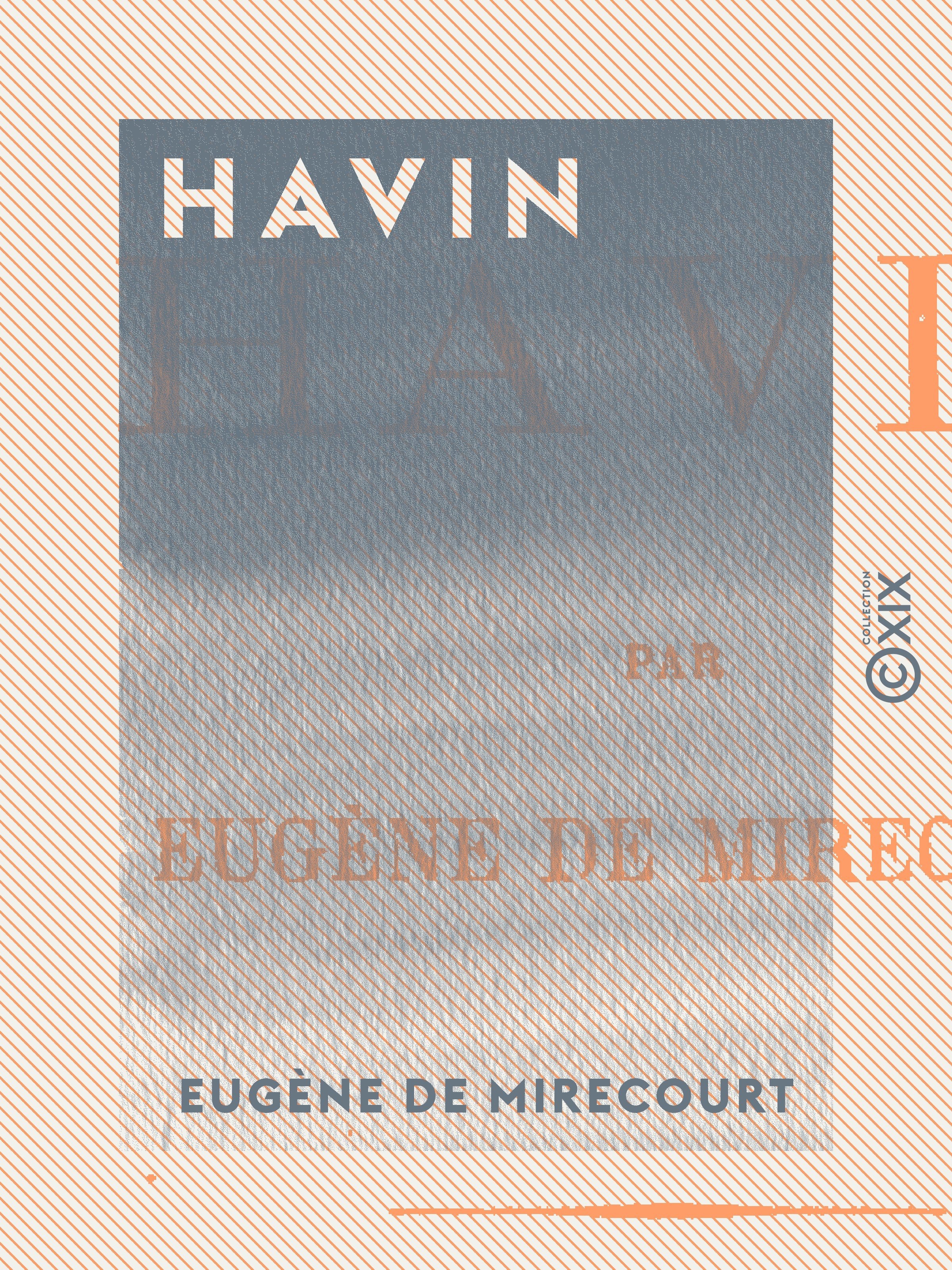 Couverture ebook de Havin, de Eugene De Mirecourt