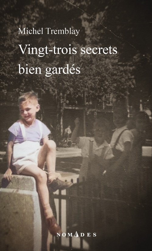 ebook cover of Vingt-trois secrets bien gardés, by Michel Tremblay