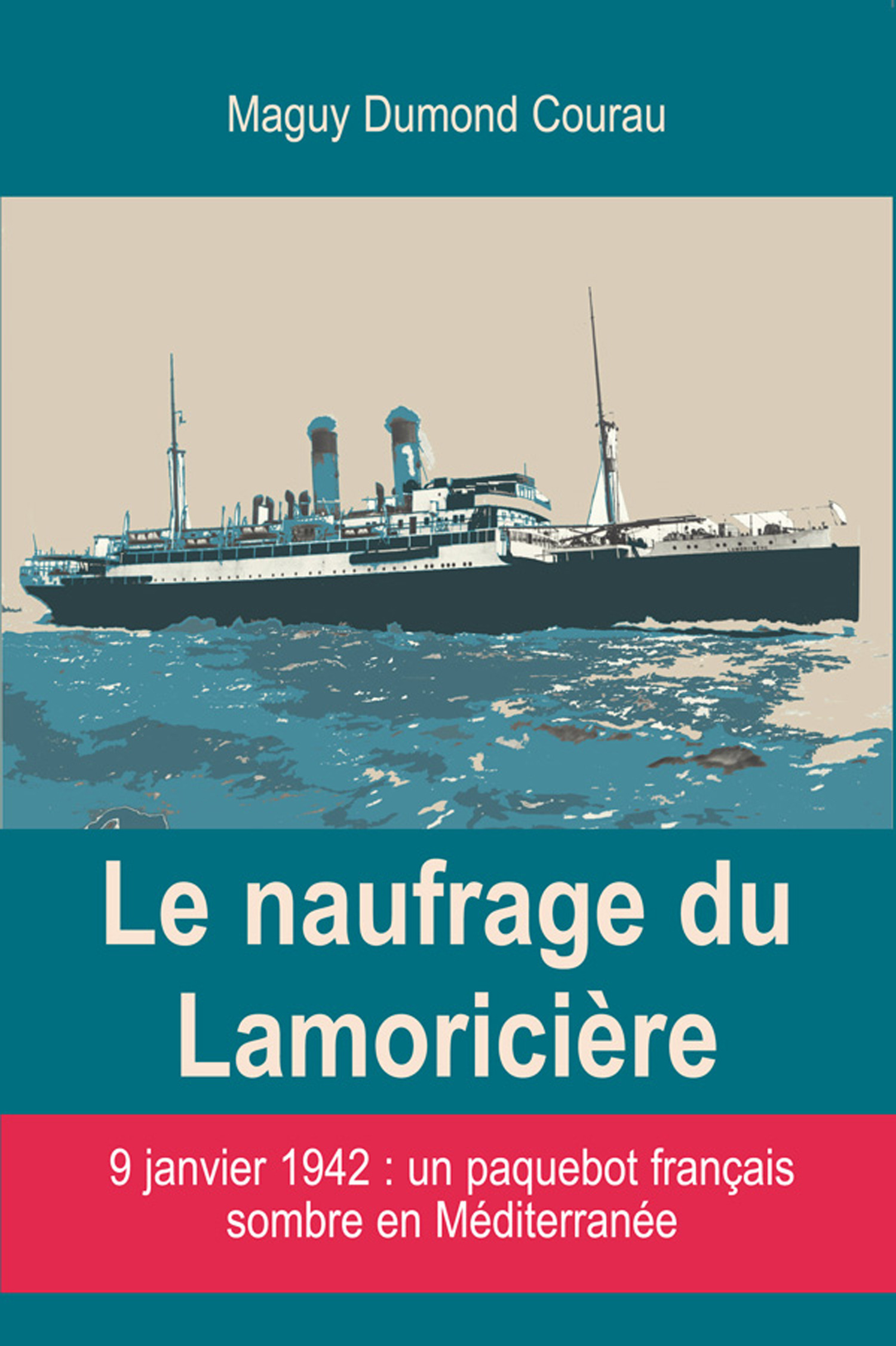 Couverture ebook de Le Naufrage du Lamoricière, de Maguy Dumont-courau