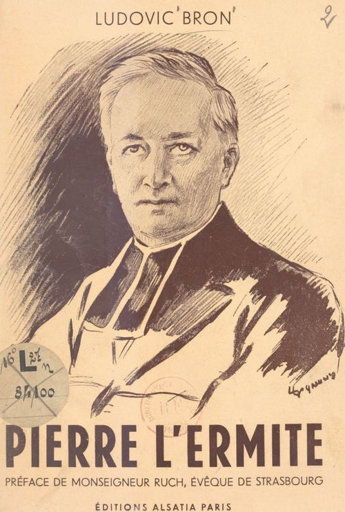Couverture ebook de Pierre L'Ermite, Monseigneur Edmond Loutil, de Ludovic Bron