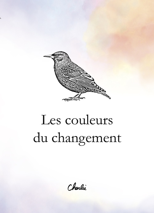 ebook cover of Les Couleurs du changement, by Charlie