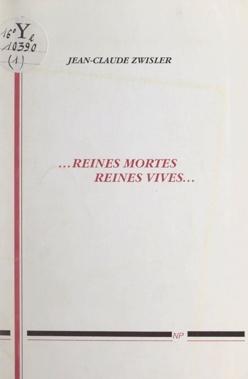 ebook cover of Reine mortes, reines vives... (1). Le principe des chemins. Maya. Les dentelles boréales, by Jean-Claude Zwisler