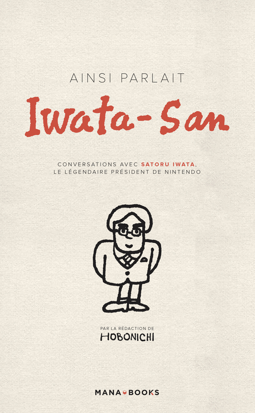 ebook cover of Ainsi parlait Iwata-san (ePub), by Hobonichi, Djamel Rabahi