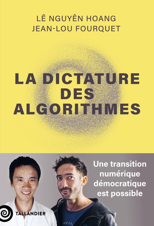ebook cover of La dictature des algorithmes, by Jean-Lou Fourquet, Nguyên Hoang Lê