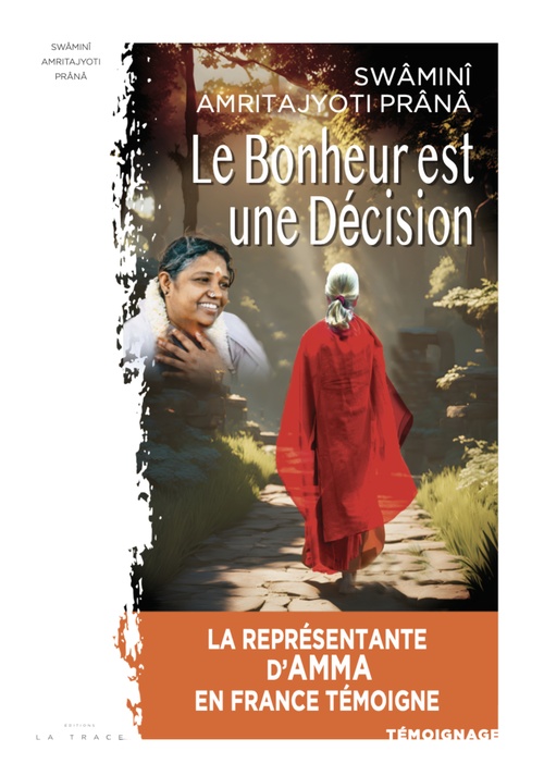Couverture ebook de Le Bonheur est une Décision, de Swâminî Amritajyoti Prânâ
