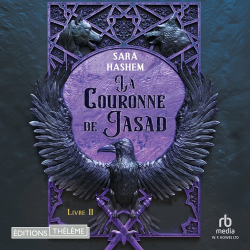 Couverture audiobook de Le Trône ardent T2: La Couronne de Jasad, de Sara Hashem