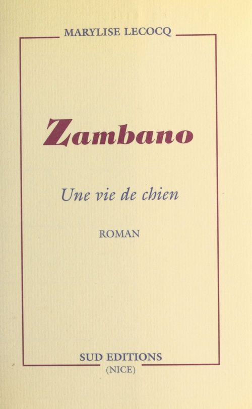 Couverture ebook de Zambano : une vie de chien, de Marylise Lecocq
