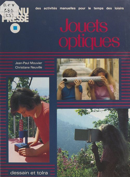 ebook cover of Jouets optiques, by Jean-Paul Mouvier, Christiane Neuville