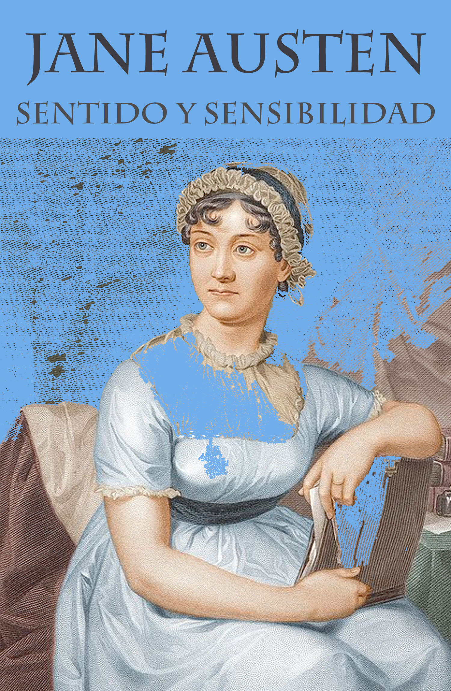 ebook cover of Sentido y sensibilidad (texto completo, con índice activo), by Jane Austen