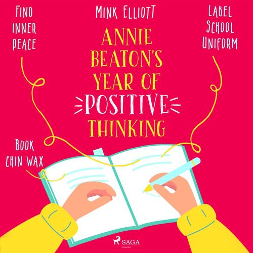 audiobook cover of Annie Beaton's Year of Positive Thinking, by Mink Elliott