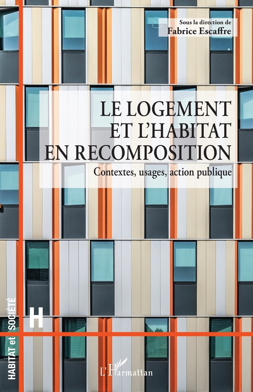 Couverture ebook de Le logement et l´habitat en recomposition, de