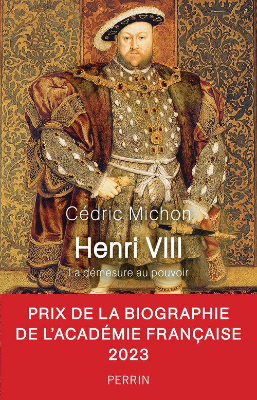 Couverture ebook de Henri VIII - La Démesure au pouvoir, de Cédric Michon