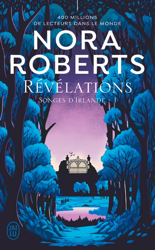 Couverture ebook de Songes d'Irlande (Tome 1) - Révélations, de Nora Roberts