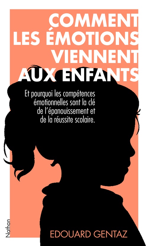 Couverture ebook de Comment les émotions viennent aux enfants, de Edouard Gentaz