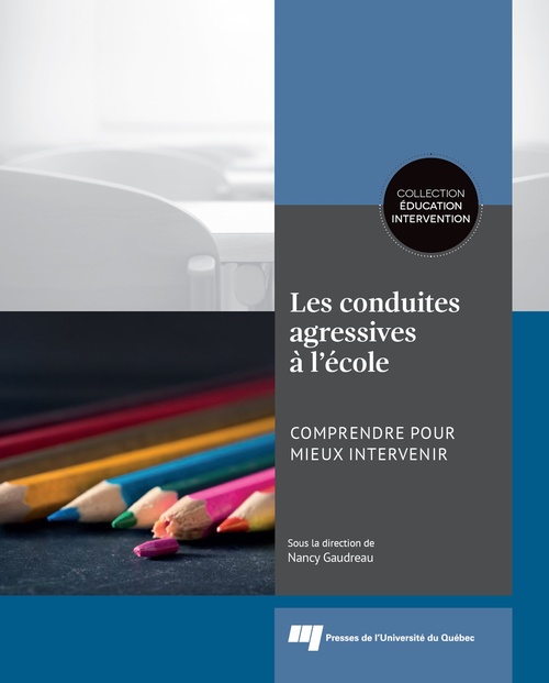 Couverture ebook de Les conduites agressives à l'école, de Nancy Gaudreau