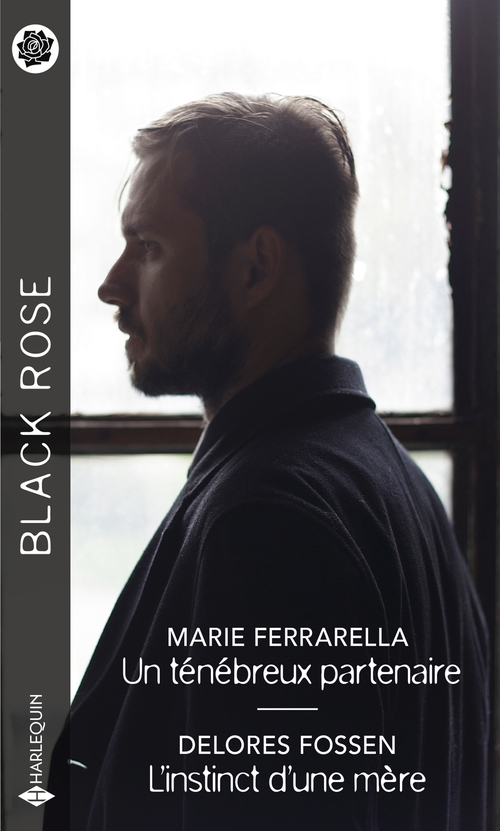 ebook cover of Un ténébreux partenaire - L'instinct d'une mère, by Marie Ferrarella, Delores Fossen