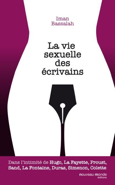 ebook cover of La vie sexuelle des écrivains, by Iman Bassalah