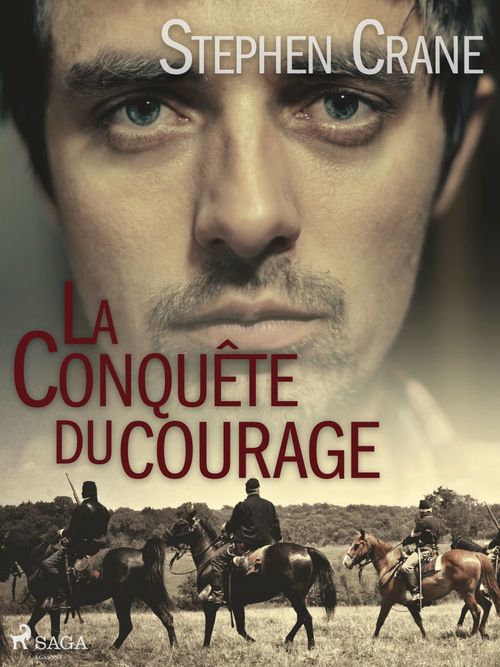 Couverture ebook de La Conquête du Courage, de Stephen Crane