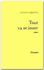 ebook cover of Tout va se jouer, by Gilles Anquetil