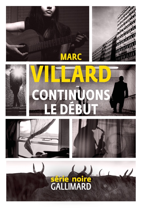 ebook cover of Continuons le début, by Marc Villard