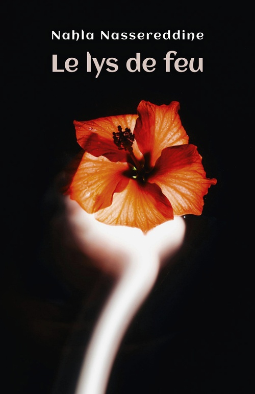 Couverture ebook de Le lys de feu, de Nahla Nassereddine