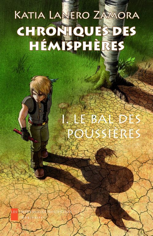 ebook cover of Chroniques des Hémisphères 1 : Le Bal des Poussières, by Katia Lanero Zamora