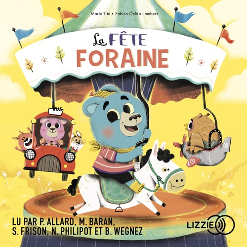 audiobook cover of La fête foraine - Dans le bois de Coin joli, by Marie Tibi, Fabien Öckto Lambert