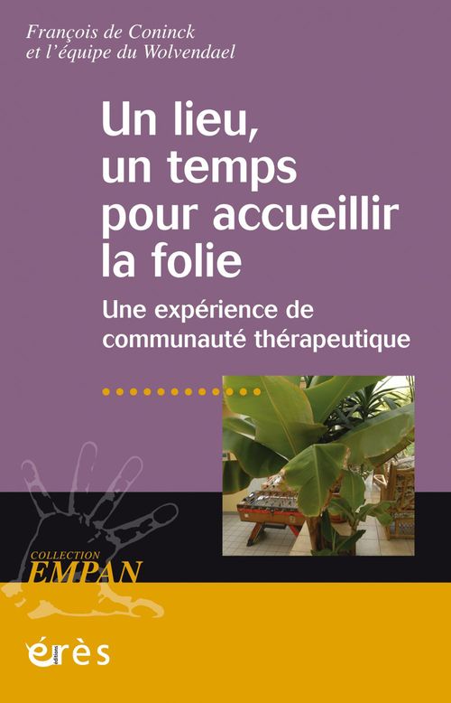 ebook cover of Un lieu, un temps pour accueillir la folie, by François de Coninck