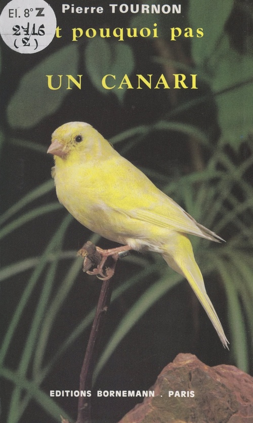 ebook cover of Et pourquoi pas... un canari ?, by Pierre Hague