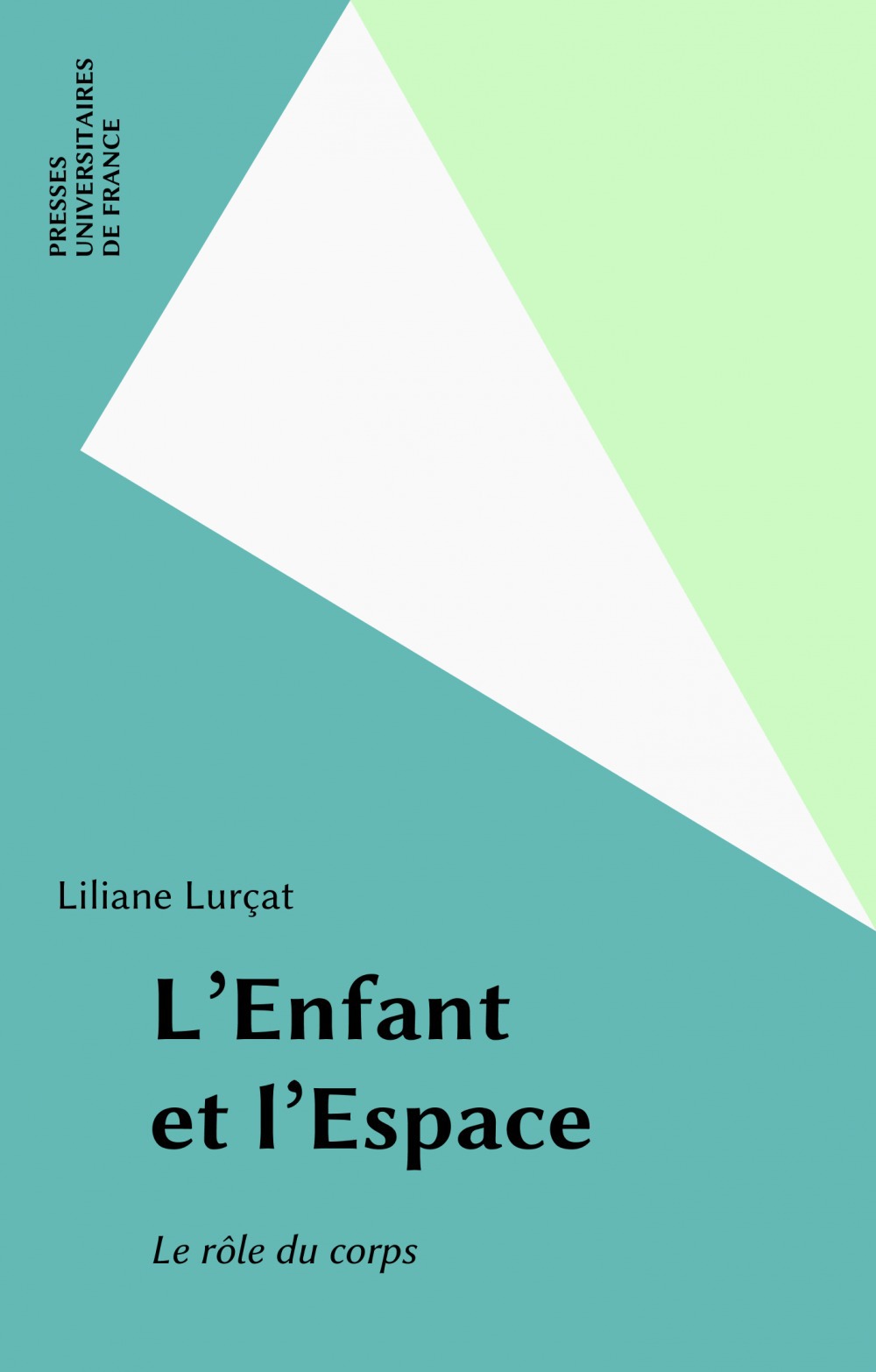 Couverture ebook de L'Enfant et l'Espace, de Lurcat L