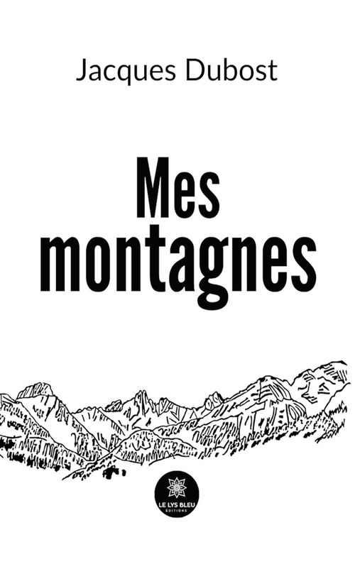Couverture ebook de Mes montagnes, de Jacques Dubost
