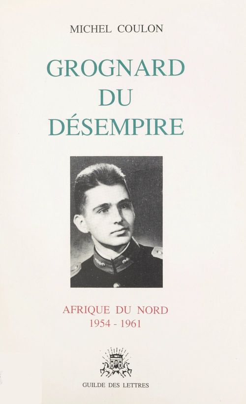 Couverture ebook de Grognard du désempire, de Michel Coulon