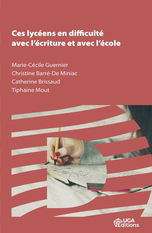 Couverture ebook de Ces lycéens en difficulté avec l´écriture et avec l´école, de Christine Barre De Miniac, Catherine Brissaud, Marie-cécile Guernier, Tiphaine Mout