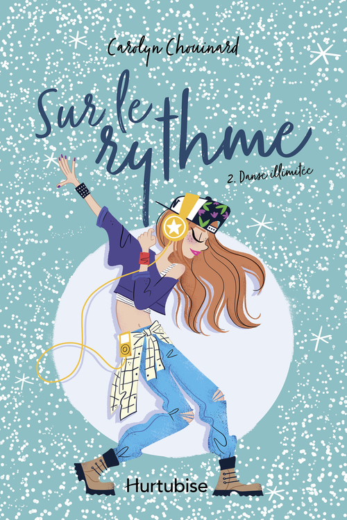 ebook cover of Sur le rythme T2 - Danse illimitée, by Carolyn Chouinard