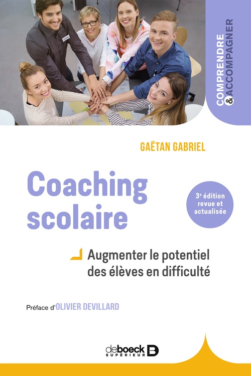 Couverture ebook de Coaching scolaire : Augmenter le potentiel des élèves en difficulté, de Gaëtan Gabriel