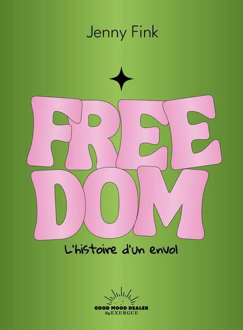 Couverture ebook de Freedom - L'histoire d'un envol, de Jenny Fink