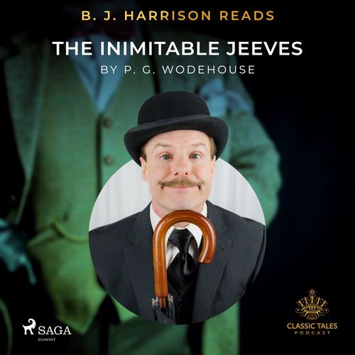 audiobook cover of B. J. Harrison Reads The Inimitable Jeeves, by P.G. Wodehouse
