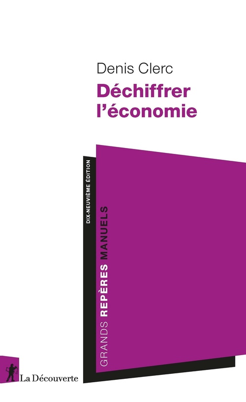 ebook cover of Déchiffrer l'économie, by Denis Clerc