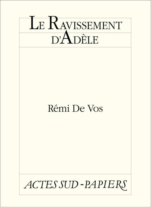 Couverture ebook de Le Ravissement d'Adèle, de Rémi De Vos