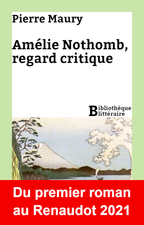 ebook cover of Amélie Nothomb, regard critique, by Pierre Maury