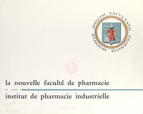 ebook cover of La nouvelle Faculté de pharmacie et son Institut de pharmacie industrielle, by Faculte De Pharmacie De L'Universite De, Institut De Pharmacie Industrielle