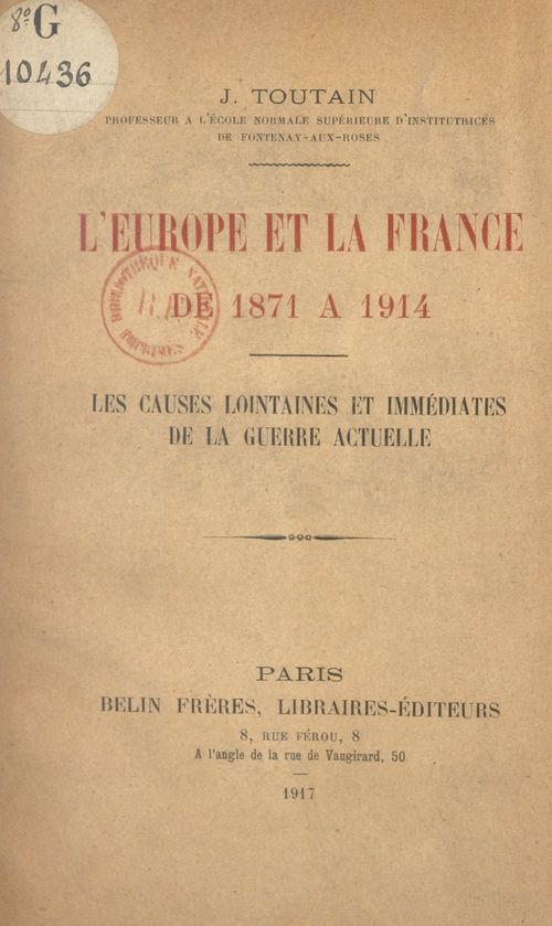 Couverture ebook de L'Europe et la France, de 1871 à 1914, de Jules Toutain