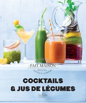ebook cover of Cocktails et Jus de légumes, by Stéphanie De Turckheim