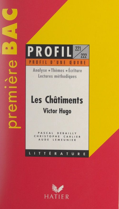 ebook cover of Les châtiments, 1853-1870, Victor Hugo, by Christophe Carlier, Pascal Debailly, Aude Lemeunier