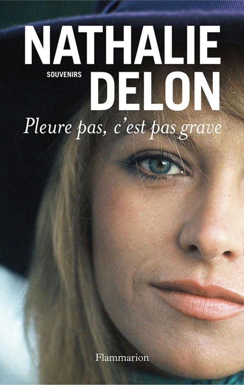 Couverture ebook de Pleure pas, c'est pas grave, de Nathalie Delon