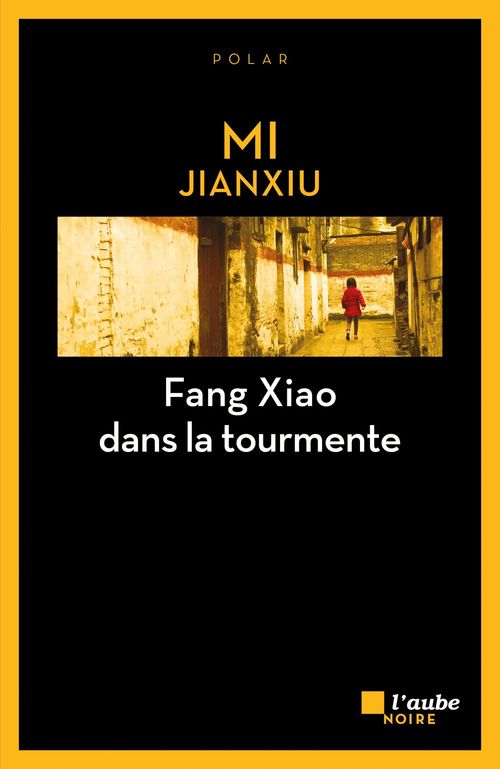 ebook cover of Fang Xiao dans la tourmente, by Jianxiu Mi