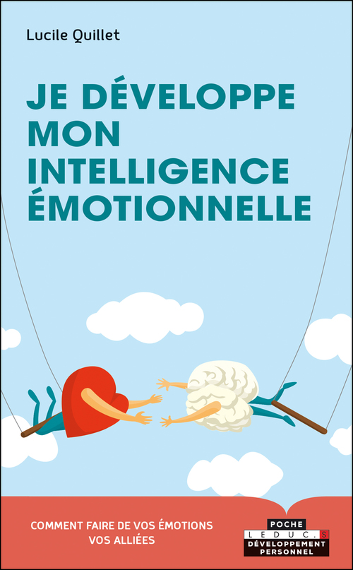 Couverture ebook de Je développe mon intelligence émotionnelle, de Lucile Quillet
