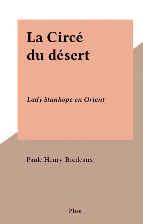 Couverture ebook de La Circé du désert, de Paule Henry bordeaux