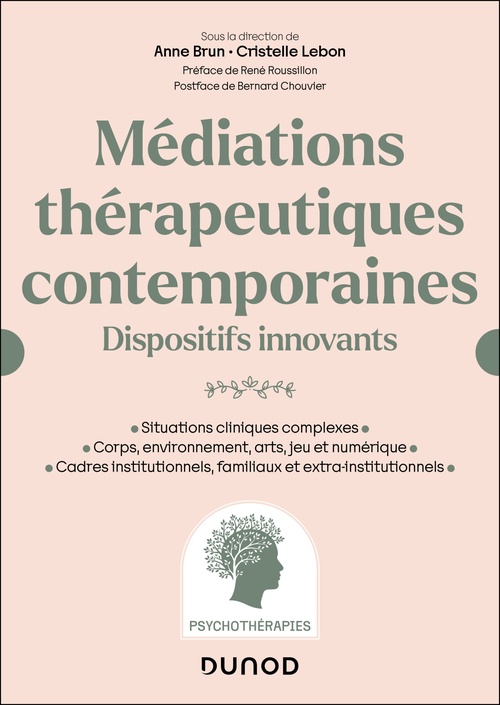 Couverture ebook de Médiations thérapeutiques contemporaines, de Anne Brun, Cristelle Lebon